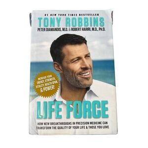 Tony Robbins Life Force: How New Breakthroughs in Precision Medicine